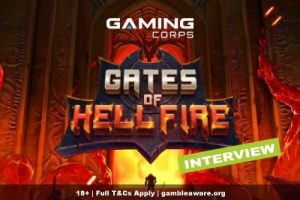 Gaming Corps Gates Of Hellfire Slot Interview