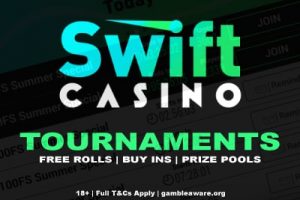 Swift Casino Tournaments Online