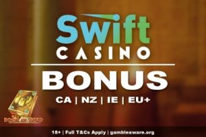 Swift Casino Casino Bonus Offers CA, NZ, IE, EU